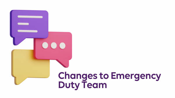 Changes To Emergency Duty Team