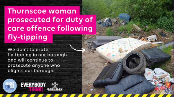 Thurnscoe Woman Prosecuted For Duty Of Care Offence Following Fly Tipping Web