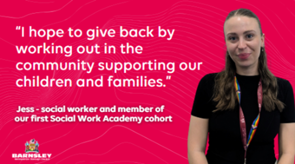 I hope to give back by working out in the community supporting our children and families. Jess - social worker and member of our first social work academy cohort