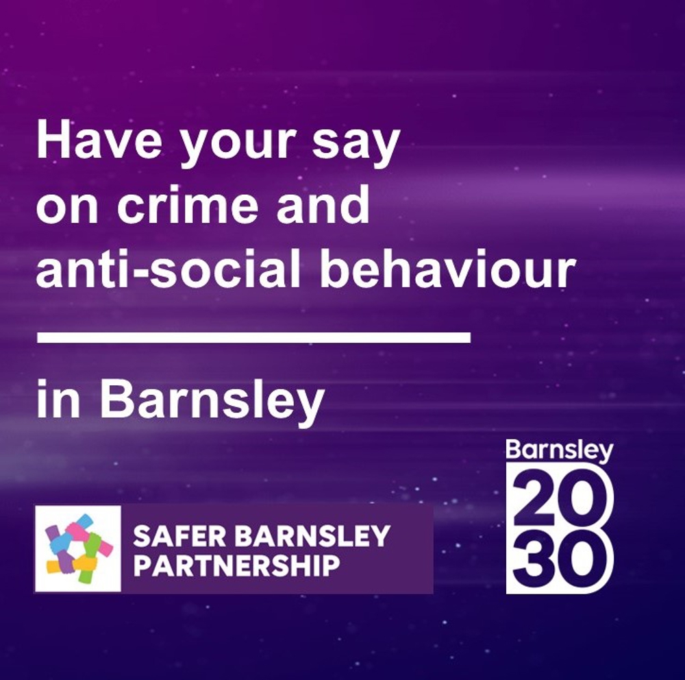 Have Your Say On Crime And Anti Social Behaviour In Barnsley