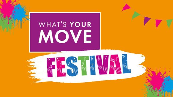 What's Your Move Festival